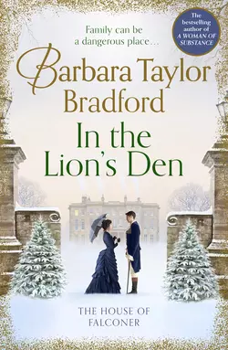 In the Lion’s Den: The House of Falconer, Barbara Bradford