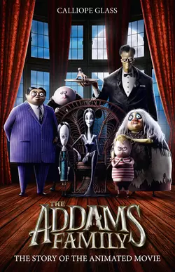 The Addams Family: The Story of the Movie: Movie tie-in, Calliope Glass