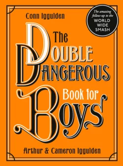 The Double Dangerous Book for Boys Conn Iggulden