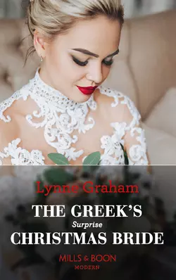 The Greek′s Surprise Christmas Bride, Линн Грэхем