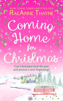 Coming Home For Christmas, RaeAnne Thayne