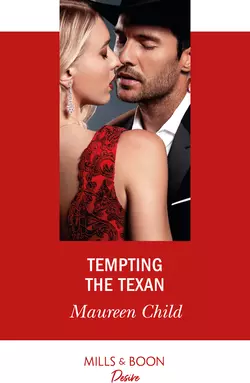 Tempting The Texan, Maureen Child