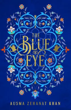 The Blue Eye Ausma Khan