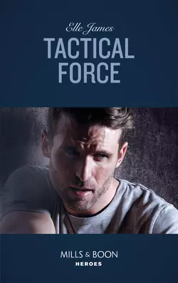 Tactical Force, Elle James