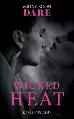 Wicked Heat Kelli Ireland