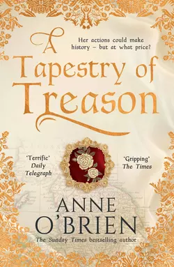 A Tapestry of Treason Anne OBrien