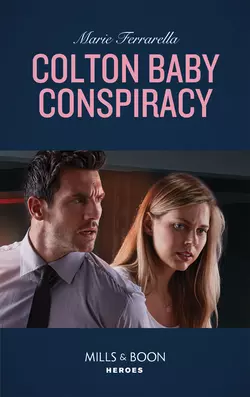 Colton Baby Conspiracy, Marie Ferrarella