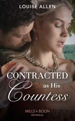 Contracted As His Countess, Louise Allen