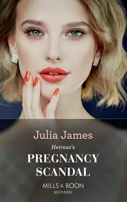 Heiress′s Pregnancy Scandal Julia James