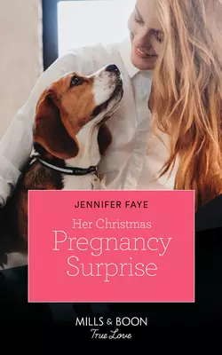 Her Christmas Pregnancy Surprise Jennifer Faye