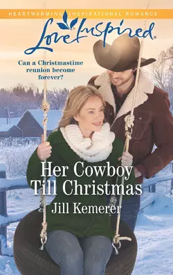 Her Cowboy Till Christmas, Jill Kemerer