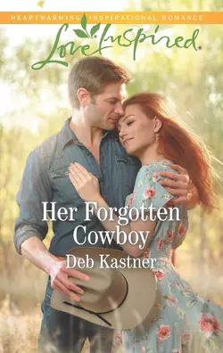 Her Forgotten Cowboy Deb Kastner