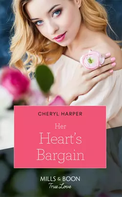 Her Heart′s Bargain, Cheryl Harper