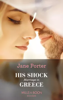 His Shock Marriage In Greece, Jane Porter