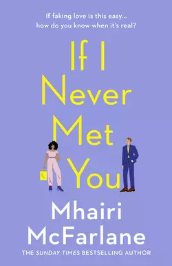 If I Never Met You, Mhairi McFarlane