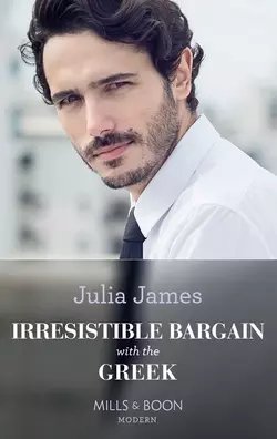 Irresistible Bargain With The Greek, Julia James