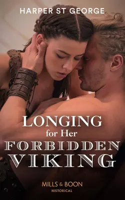 Longing For Her Forbidden Viking, Harper George