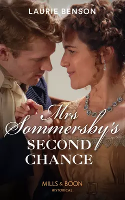 Mrs Sommersby’s Second Chance, Laurie Benson