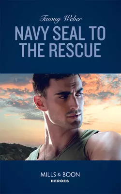 Navy Seal To The Rescue, Tawny Weber