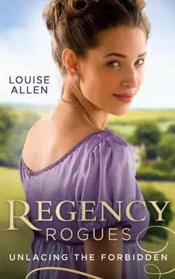 Regency Rogues: Unlacing The Forbidden: Unlacing Lady Thea / Forbidden Jewel of India, Louise Allen