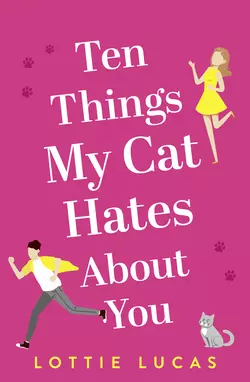 Ten Things My Cat Hates About You, Lottie Lucas