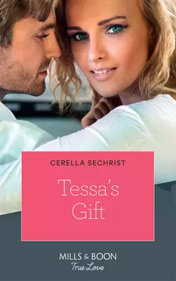 Tessa′s Gift, Cerella Sechrist