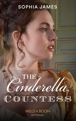 The Cinderella Countess Sophia James