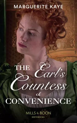 The Earl′s Countess Of Convenience Marguerite Kaye