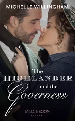 The Highlander And The Governess, Michelle Willingham