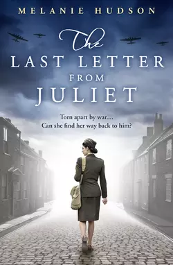 The Last Letter from Juliet, Melanie Hudson