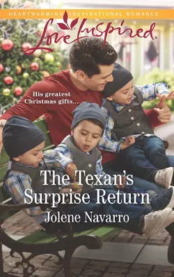 The Texan′s Surprise Return Jolene Navarro