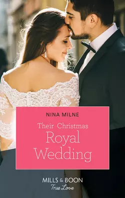 Their Christmas Royal Wedding, Nina Milne