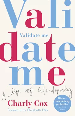 Validate Me: A life of code-dependency, Charly Cox