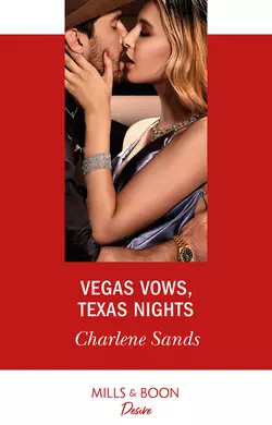 Vegas Vows, Texas Nights, Charlene Sands