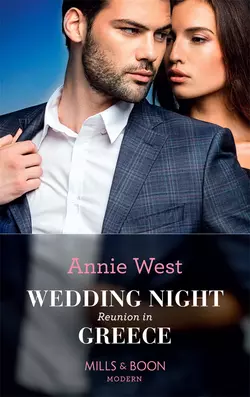 Wedding Night Reunion In Greece, Annie West