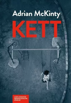 Kett, Adrian McKinty