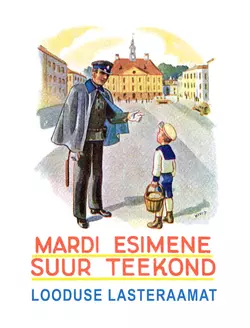 Mardi esimene suur teekond, Elmar Valmre