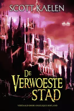 De Verwoeste Stad, Scott Kaelen