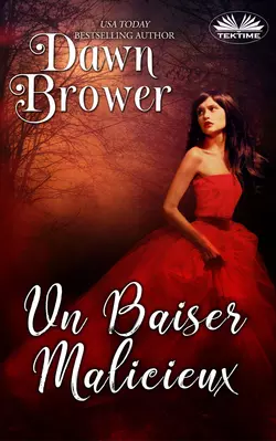 Un Baiser Malicieux Dawn Brower