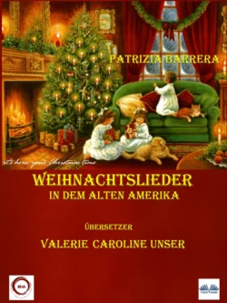 Weihnachtslieder In Dem Alten Amerika Patrizia Barrera