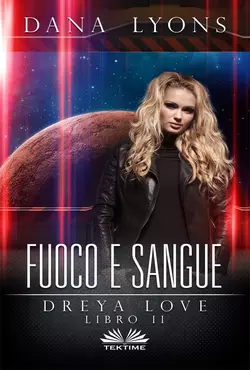 Fuoco E Sangue, Dana Lyons