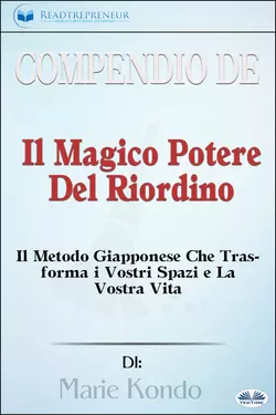 Compendio De ′Il Magico Potere Del Riordino′, Readtrepreneur Publishing