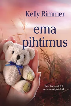 Ema pihtimus, Kelly Rimmer