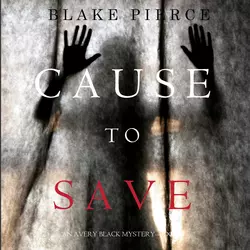 Cause to Save, Блейк Пирс