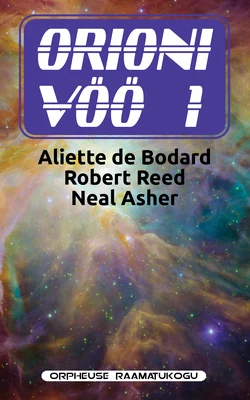 Orioni vöö 1, Neal Asher