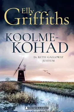 Koolmekohad, Elly Griffiths