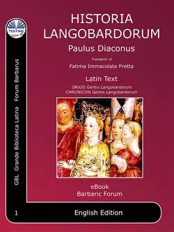 Historia Langobardorum, Paolo Diacono – Paulus Diaconus