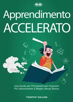 Apprendimento Accelerato, Timothy Willink