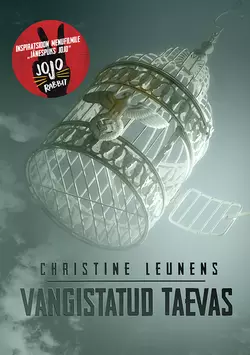 Vangistatud taevas, Кристин Лёненс