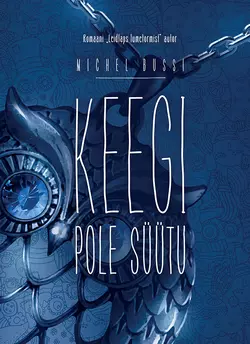 Keegi pole süütu, Michel Bussi